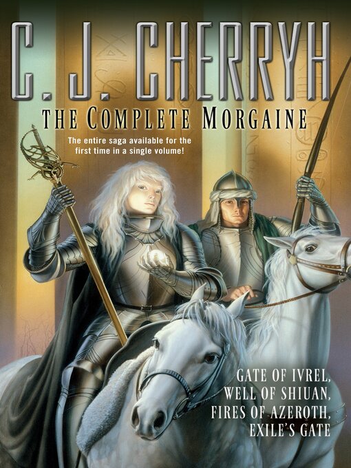Title details for The Complete Morgaine by C. J. Cherryh - Available